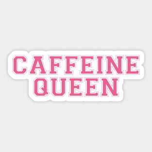 Caffeine Queen Chic Coffee Lover Sticker